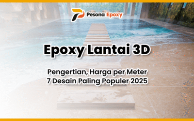 Epoxy Lantai 3D: Pengertian, Harga per Meter, & 7 Desain Paling Populer 2025